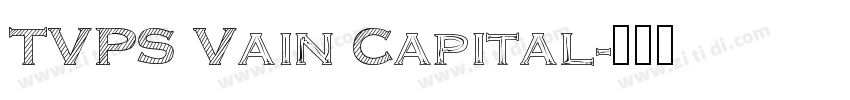 TVPS Vain Capital字体转换